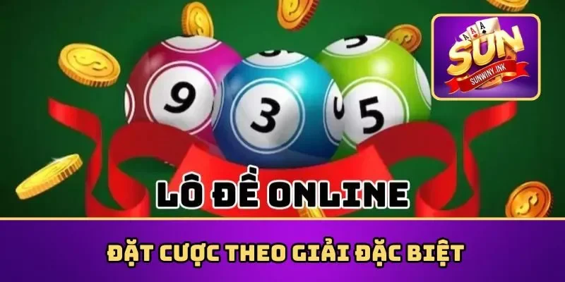 Đặt cược theo giải đặc biệt